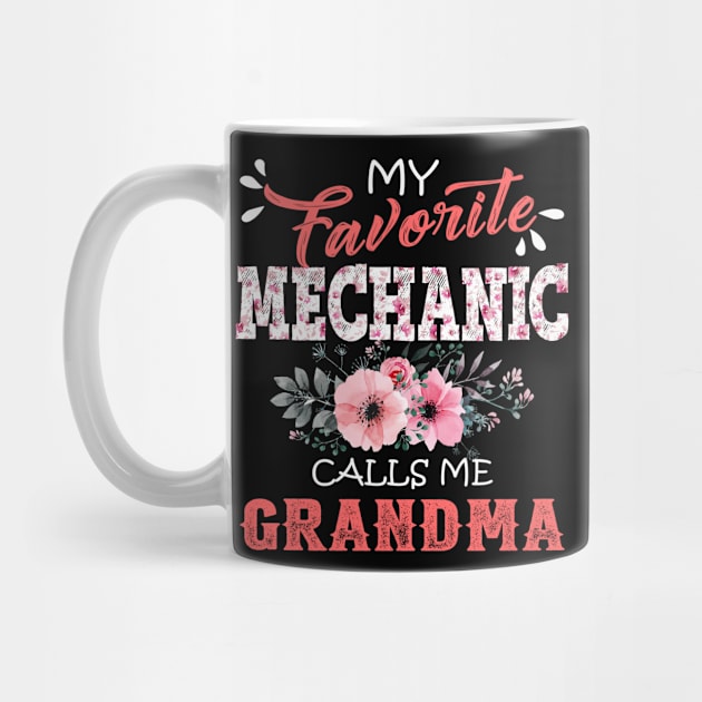 My Favorite Mechanic Calls Me Grandma Floral Mechanic Mother Gift by Kens Shop